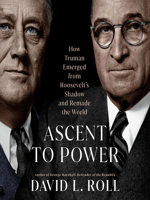 Title details for Ascent to Power by David L. Roll - Available